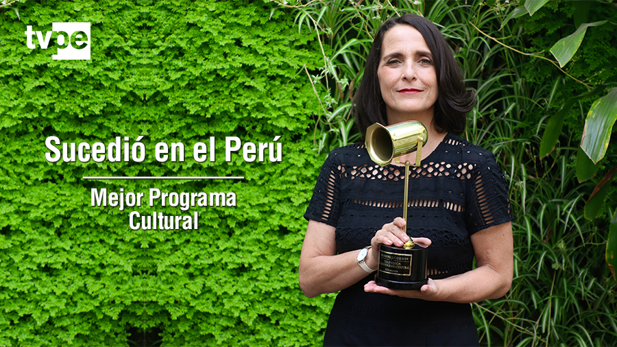 Premios Luces Sucedió en el Perú es elegido Mejor Programa Cultural TVPerú