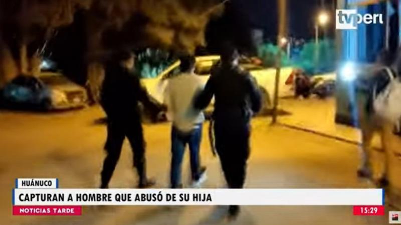 Huánuco: capturan a sujeto acusado de abusar de su hija de 11 años