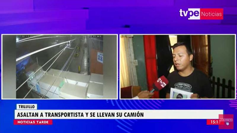 Trujillo: asaltan a transportista y huyen a bordo de su camión  