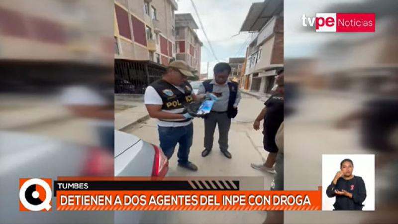 Tumbes: detienen a dos agentes del INPE con droga 